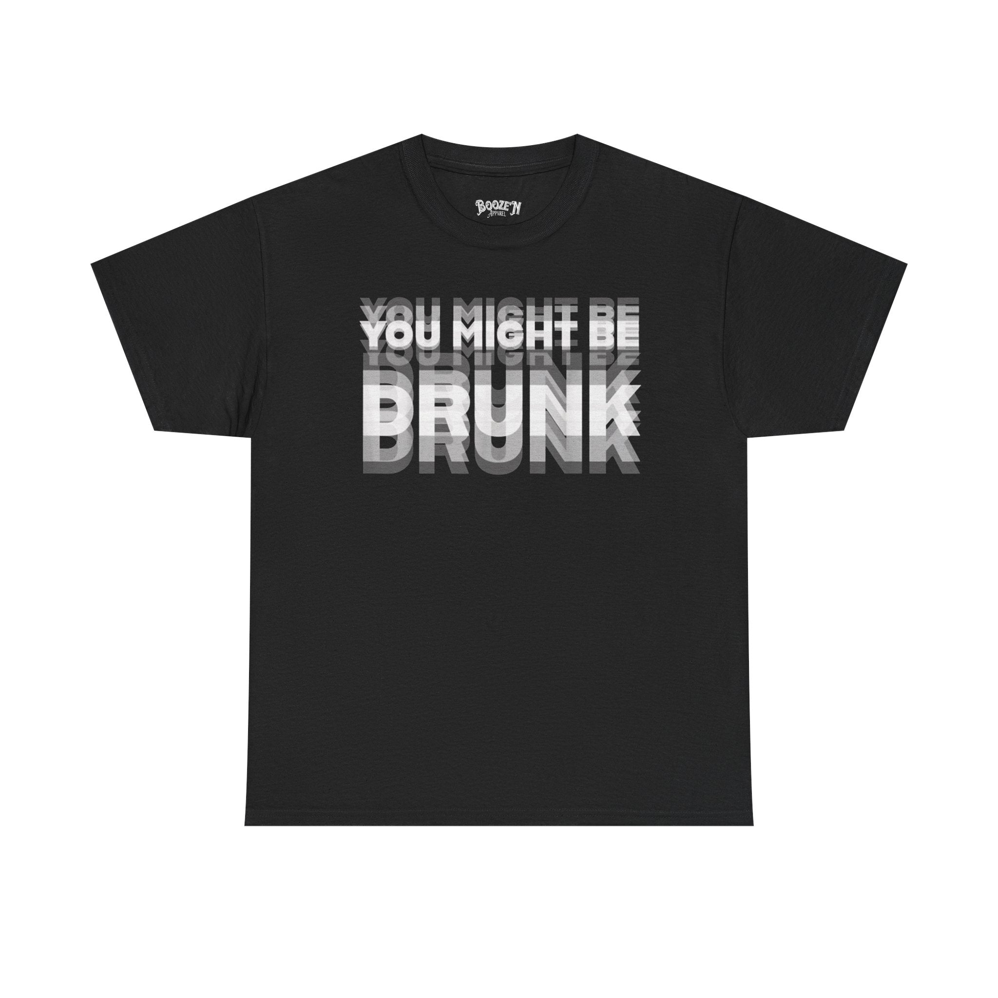 You Might Be Drunk
