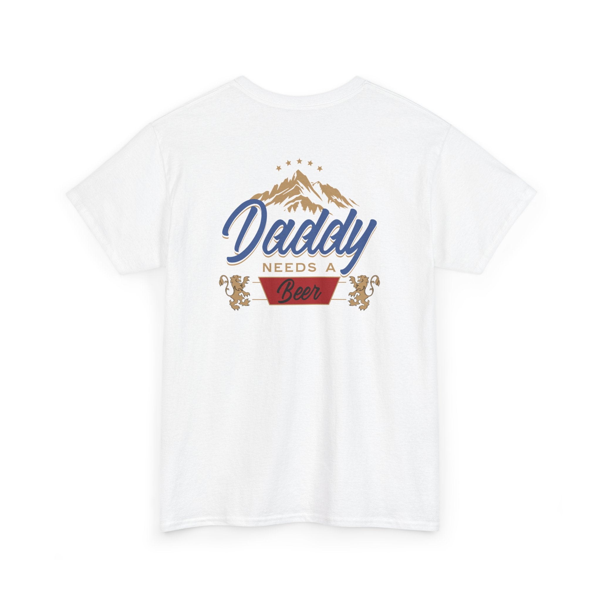 Daddy Needs a Beer